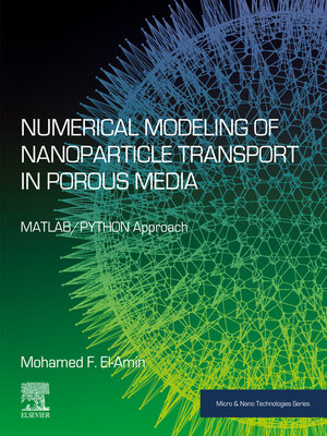 cover image of Numerical Modeling of Nanoparticle Transport in Porous Media
